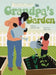 Summer in Grandpa's Garden by Kushakti Sun