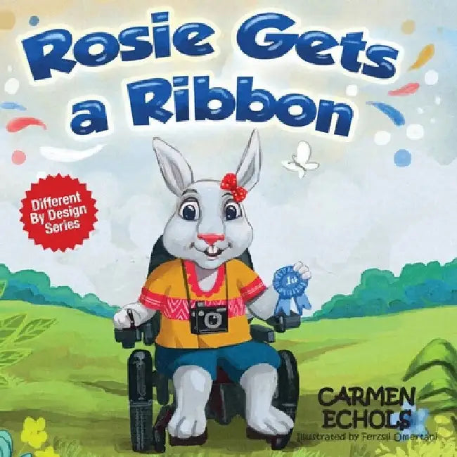 Rosie Gets a Ribbon by Carmen Echols