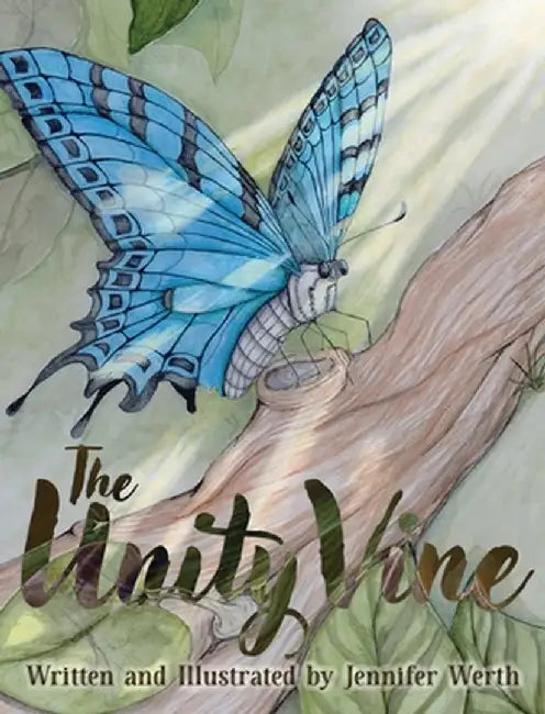 The Unity Vine by Jennifer Werth