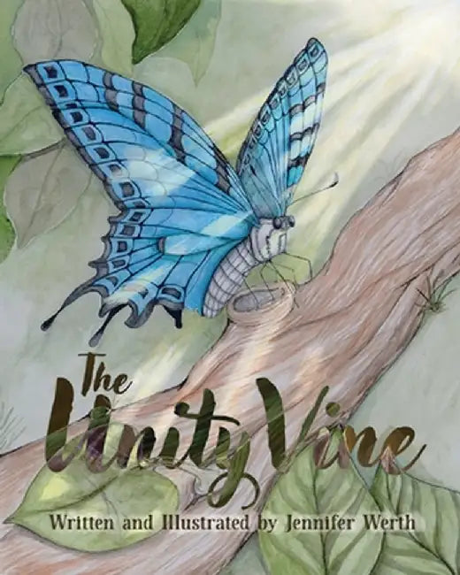 The Unity Vine by Werth, Jennifer