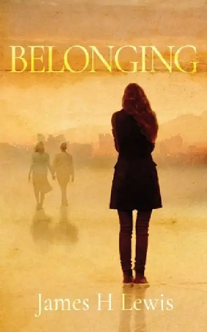 Belonging by James H. Lewis