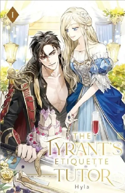The Tyrant's Etiquette Tutor: Volume I (Light Novel) by Hyla