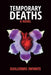 Temporary Deaths - A Novel by Guillermo Infante