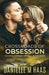 Crossroads of Obsession: An Enemies to Lovers Romantic Suspense/ Action & Adventure Romance by Danielle M. Haas