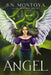 Angel by S. N. Montoya