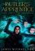 The Butler's Apprentice Part Three: The Awakening by James Michael Orr