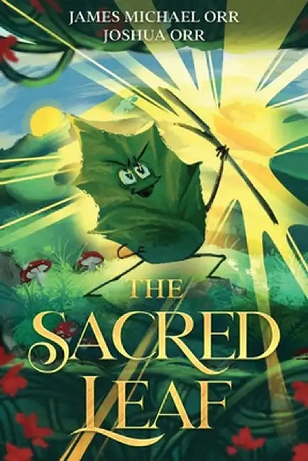 The Sacred Leaf by Orr, James Michael
