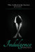 Indulgence by Istene G. Kennedy