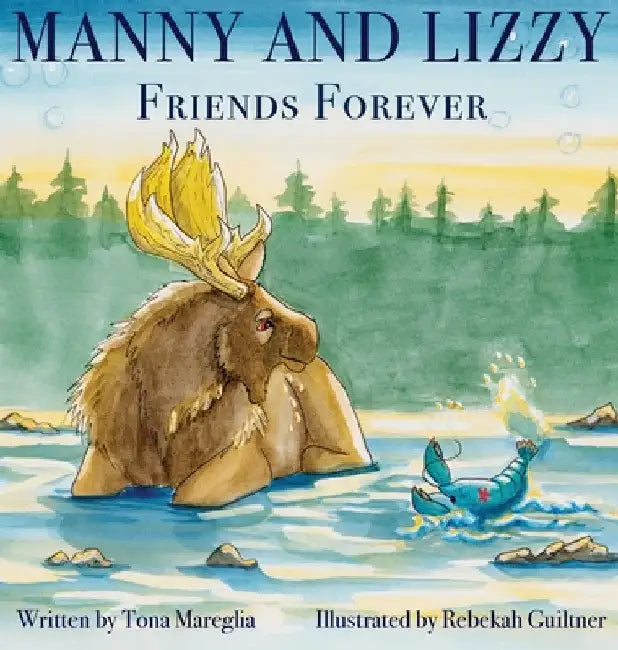 Manny and Lizzy: Friends Forever by Tona Mareglia