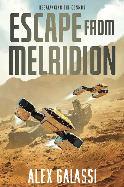 Escape from Melridion by Alex Galassi