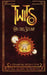 Twits on the Stump: A Steampunk Distraction by Tom Alan Robbins