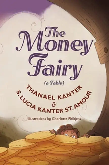 The Money Fairy by Kanter, Thanael