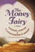 The Money Fairy by Kanter, Thanael