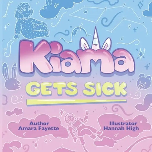 Kiama Gets Sick by Amara Fayette