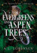 For Evergreens and Aspen Trees by A. L. Lorensen