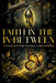 Faith in the In-Between: Trusting God while the story is still unfolding by Diana Allen