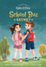 The Adventures of Rhodes and Alana: School Bus Secret by Rhodes Ritenour
