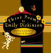 Three Poems by Emily Dickinson by Emily Dickinson, Jane A. Burns