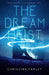 The Dream Heist by Christina Farley