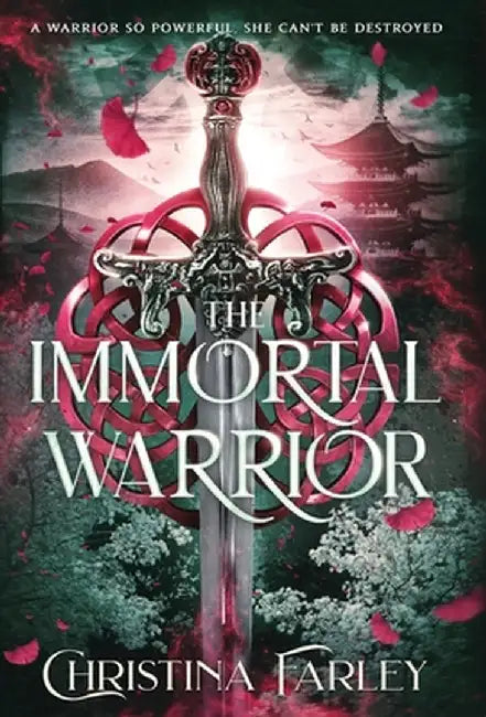 The Immortal Warrior by Christina Farley