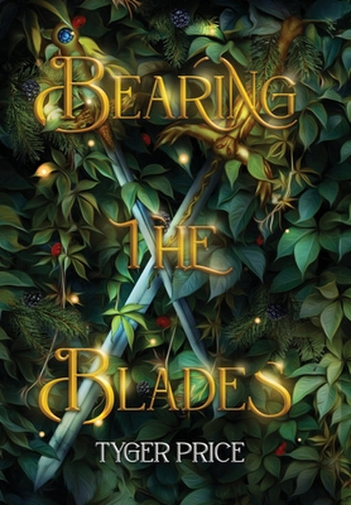 Bearing the Blades by Tyger Price