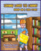 Johnny Loves the Library: Based on a True Story by Melinda Sue Priebe
