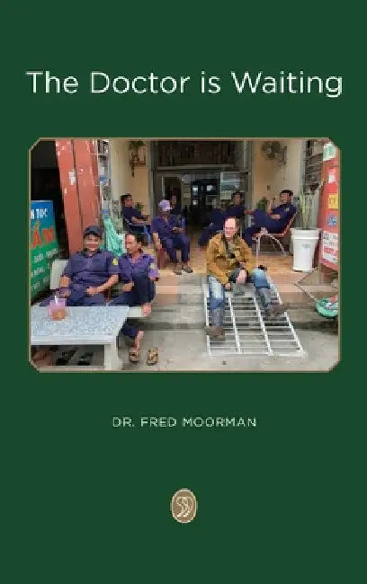 The Doctor is Waiting by Fred Moorman