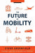 The Future of Mobility by Steve Greenfield