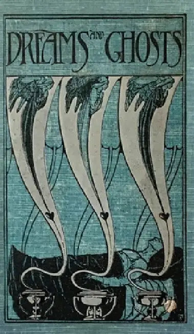 The Book of Dreams and Ghosts by Andrew Lang