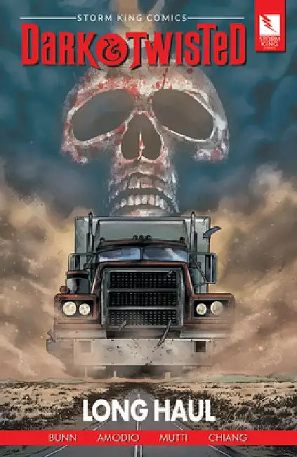 Storm King Comics Dark & Twisted: Long Haul by Cullen Bunn