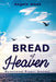 Bread of Heaven: Devotional & Prayer Journal - Second Edition by Angela Wade