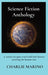 Science Fiction Anthology: 7 stories on robots, space travel, and near futures awaiting the human race by Charlie Marino
