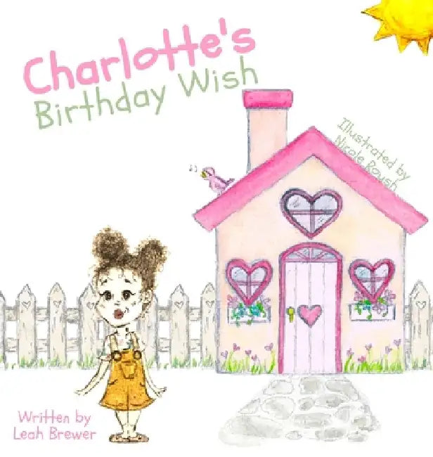 Charlotte's Birthday Wish by Leah Brewer