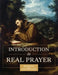 Introduction to Real Prayer by Leonard