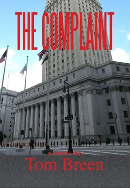 The Complaint by Tom Breen