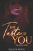 The Taste of You by Ashley Mack