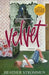Velvet by Heather Strommen