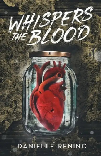 Whispers the Blood by Danielle Renino