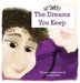 So Sweet, The Dreams You Keep by Julie Rockwell