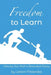 Freedom to Learn by Leilani Melendez