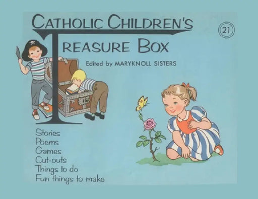 Catholic Children's Treasure Box # 21 by Maryknoll Sisters of St Dominic