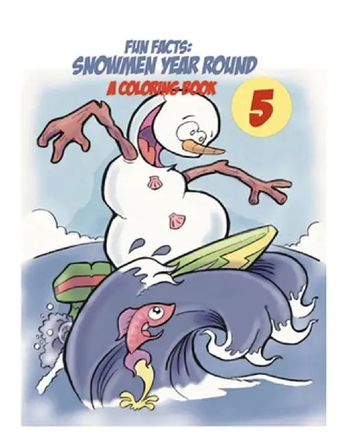 Fun Facts 5: Snowmen Year Round by Shippee, Gerald