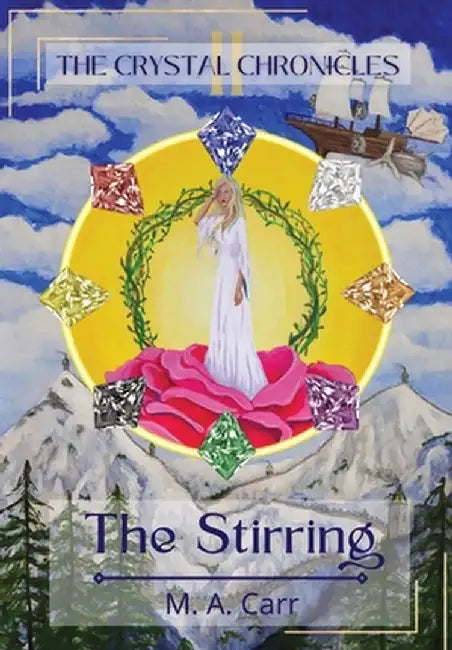 The Crystal Chronicles II The Stirring by Carr, M. a.