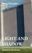 Light and Shadow: Dawn in Darkness by Denis Shanagher