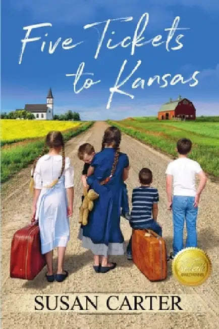 Five Tickets to Kansas by Susan Carter