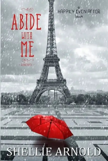 Abide with Me by Shellie Arnold