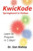 KwicKode - Springboard to Python by Dan Bishop