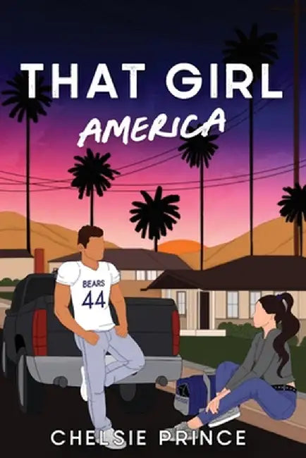 That Girl America by Chelsie Prince