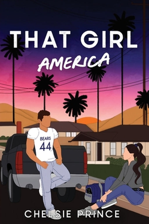 That Girl America by Chelsie Prince