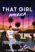 That Girl America by Chelsie Prince